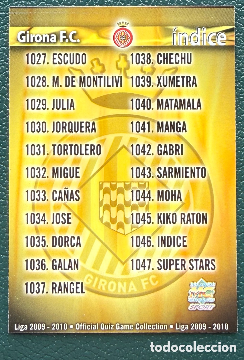 Fu&szlig;ball-Sticker: 1046 INDICE GIRONA FC FICHAS ALBUM MUNDICROMO 2009 2010 09 10