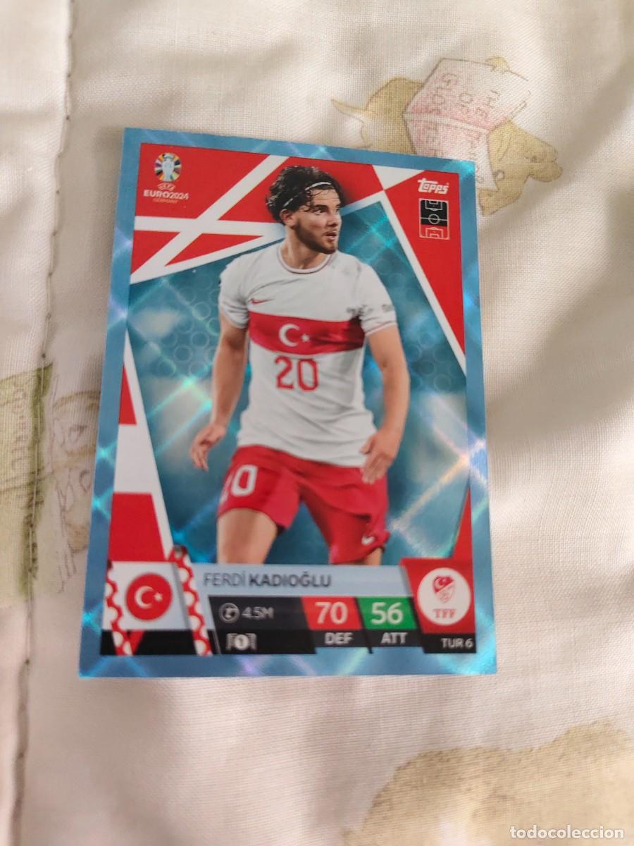 Cromos de F&uacute;tbol: TUR 6 TUR6 EURO 2024 TOPPS FERDI KADIOĞLU TURQU&Iacute;A PARALELA CRYSTAL MATCH ATTAX 24 EUROCOPA