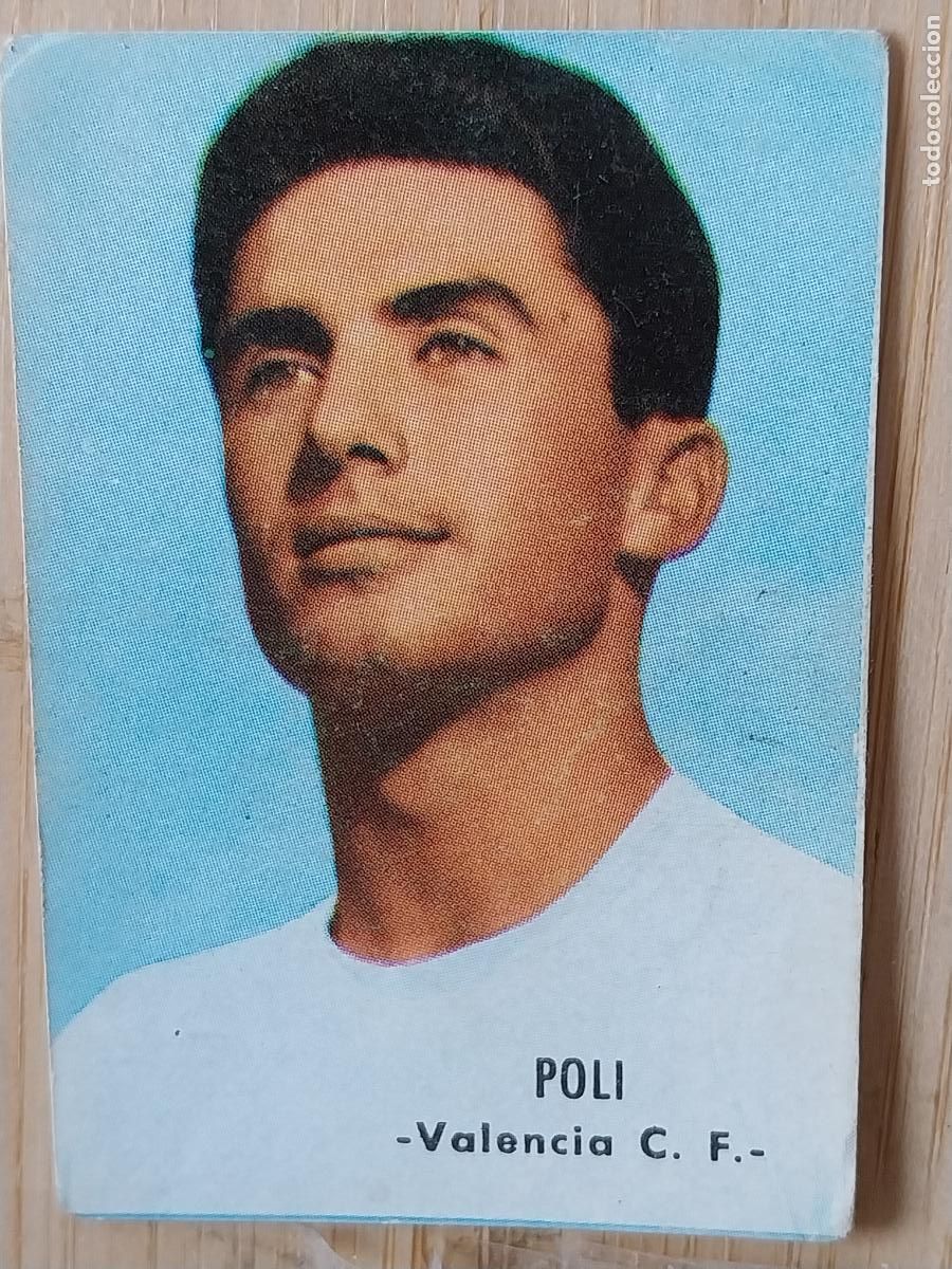 Cromos de f&uacute;tbol: POLI VALENCIA LIGA 1966 66 67 ED FHER CROMO SIN PEGAR NUNCA ORIGINAL