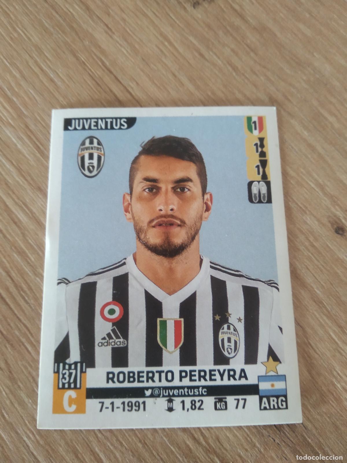 Figurine di Calcio: 316 ROBERTO PEREYRA JUVENTUS CROMO FUTBOL PANINI LIGA ITALIA 15-16 CALCIATORI 2015-2016