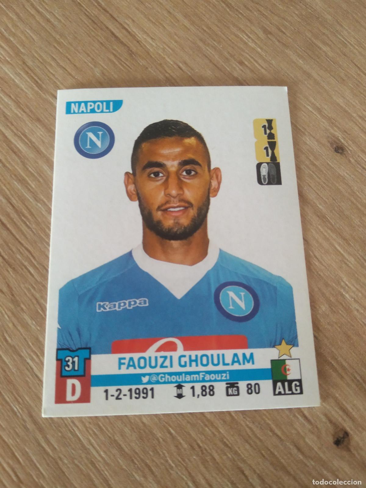 Figurine di Calcio: 393 FAOUZI GHOULAM NAPOLES NAPOLI CROMO FUTBOL PANINI LIGA ITALIA 15-16 CALCIATORI 2015-2016