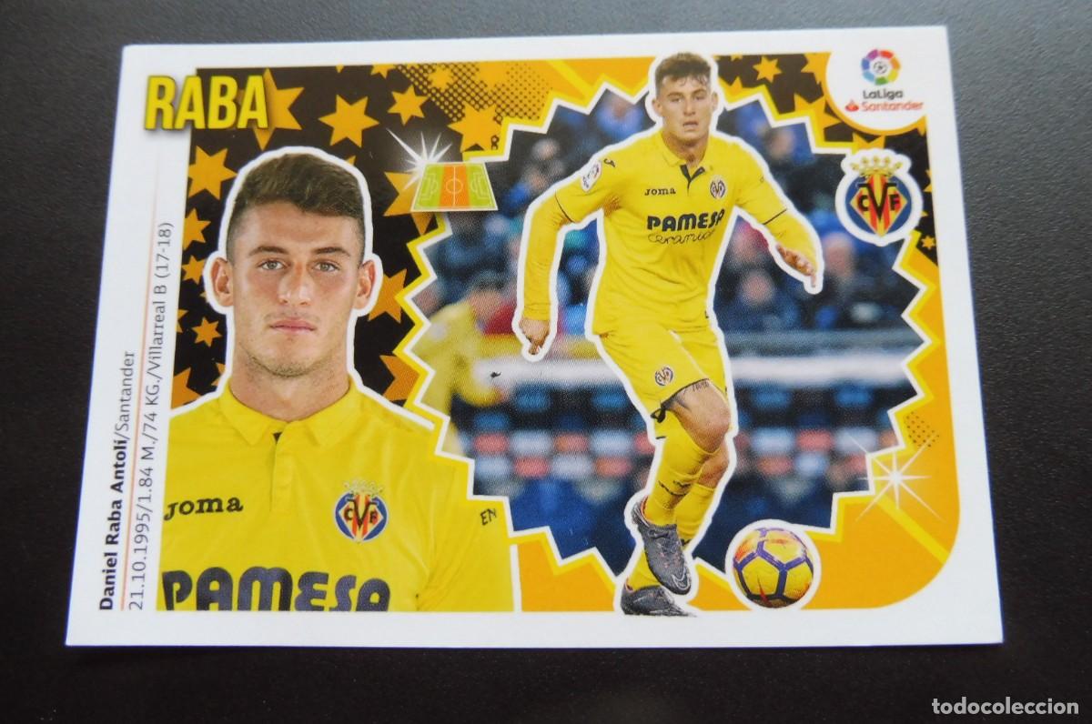 Cromos de F&uacute;tbol: CROMO PANINI - LIGA SANTANDER 2018/19 ESTE - VILLARREAL CF N&Uacute;M 13B - RABA