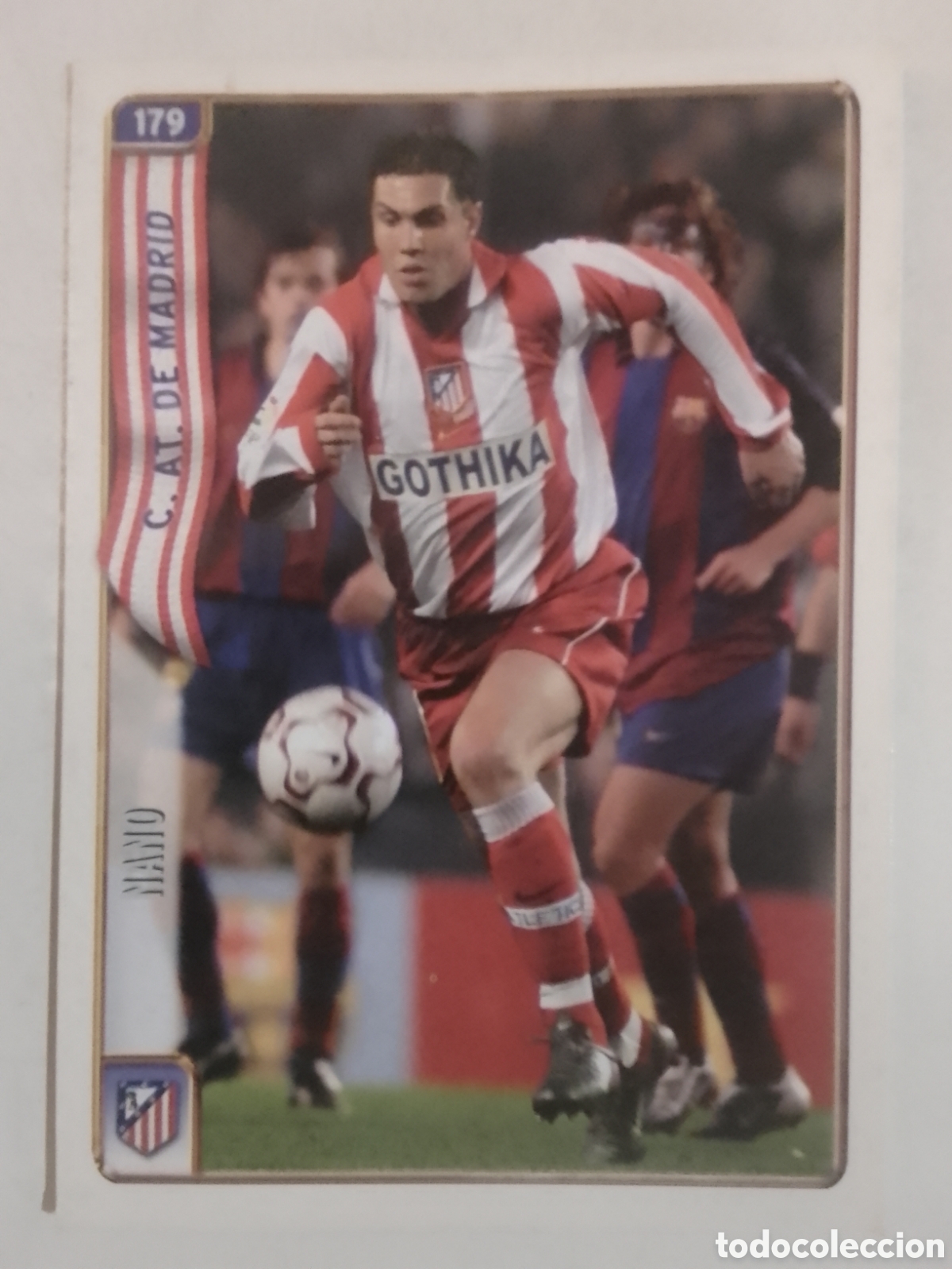 Cromos de f&uacute;tbol: Mundicromo 2005 n&deg; 179 Nano &bull; Atl&eacute;tico de Madrid.