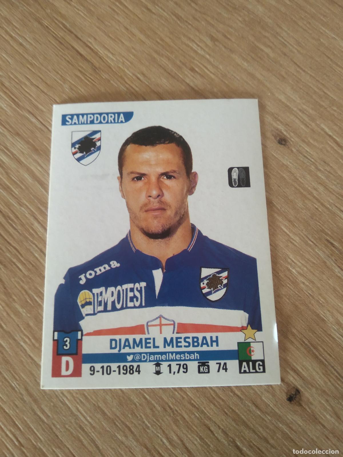 Fu&szlig;ball-Sticker: 482 DJAMEL MESBAH SAMPDORIA CROMO FUTBOL PANINI LIGA ITALIA 15-16 CALCIATORI 2015-2016