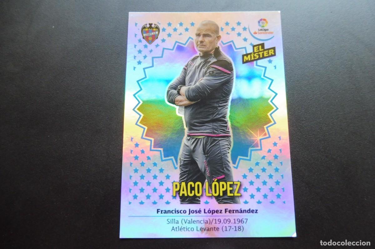 Cromos de Futebol: CROMO PANINI - LIGA SANTANDER 2018/19 ESTE - LEVANTE UD N&Uacute;M 26 - PACO L&Oacute;PEZ - ENTRENADOR