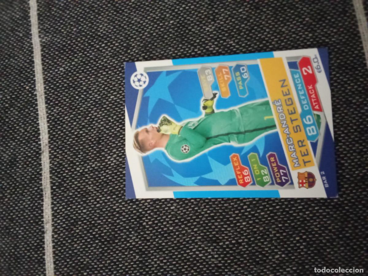 Cromos de F&uacute;tbol: BAR 2 ter stegen FC Barcelona match attax UEFA champions league 2016-17