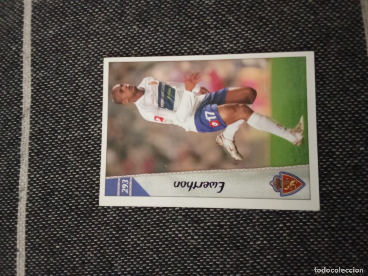 Cromos de F&uacute;tbol: 293 ewerthon Zaragoza las fichas de la liga 2007