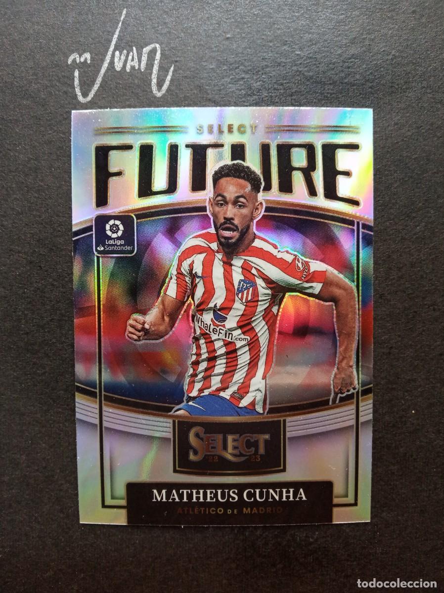 Cromos de Futebol: FUTURE PRIZM MATHEUS CUNHA ATLETICO MADRID BRASIL MUNDIAL 2026 ⚽ PANINI&reg; SELECT LIGA 2022 2023 22 23