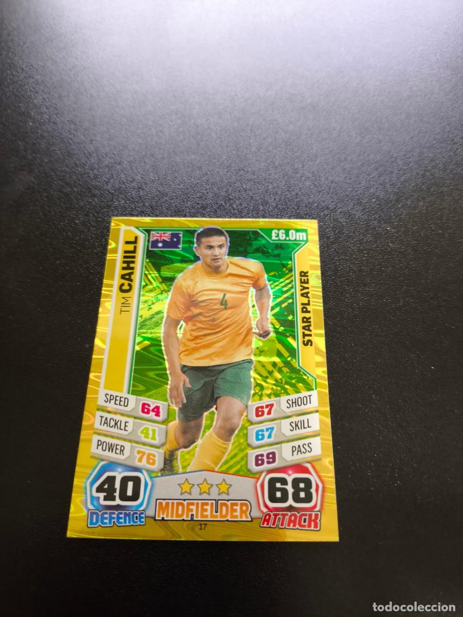 Cartes &agrave; collectionner de Football: 17 Tim Cahill STAR PLAYER AUSTRALIA TOPPS MATCH ATTAX WORLD CUP MUNDIAL BRASIL 2014 14 N PANINI LIGA