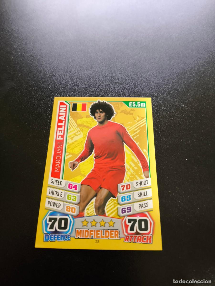 Cartes &agrave; collectionner de Football: 23 Marouane Fellaini BELGICA TOPPS MATCH ATTAX WORLD CUP MUNDIAL BRASIL 2014 14 N PANINI LIGA