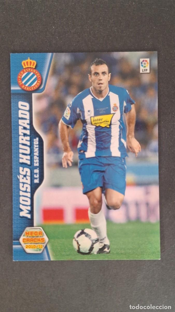 Cromos de f&uacute;tbol: L1 MOISES HURTADO R. C. D. ESPA&Ntilde;OL 99 PANINI MEGACRACKS 2010 2011 10 11