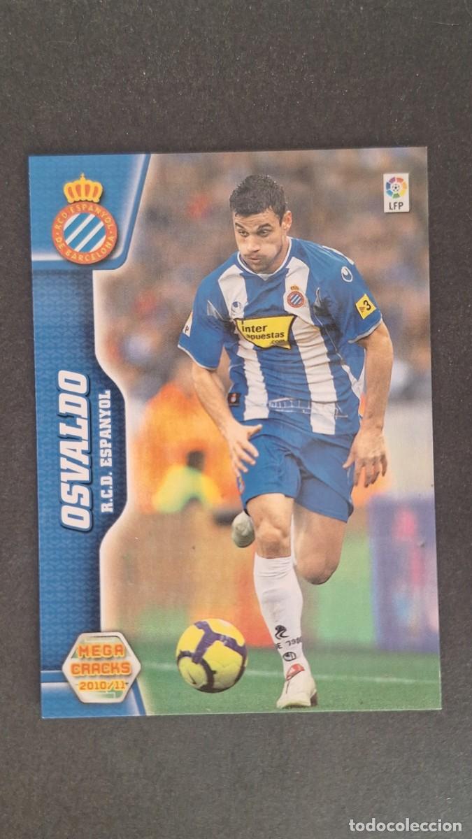 Figurine di Calcio: L1 OSVALDO R. C. D. ESPA&Ntilde;OL 107 PANINI MEGACRACKS 2010 2011 10 11