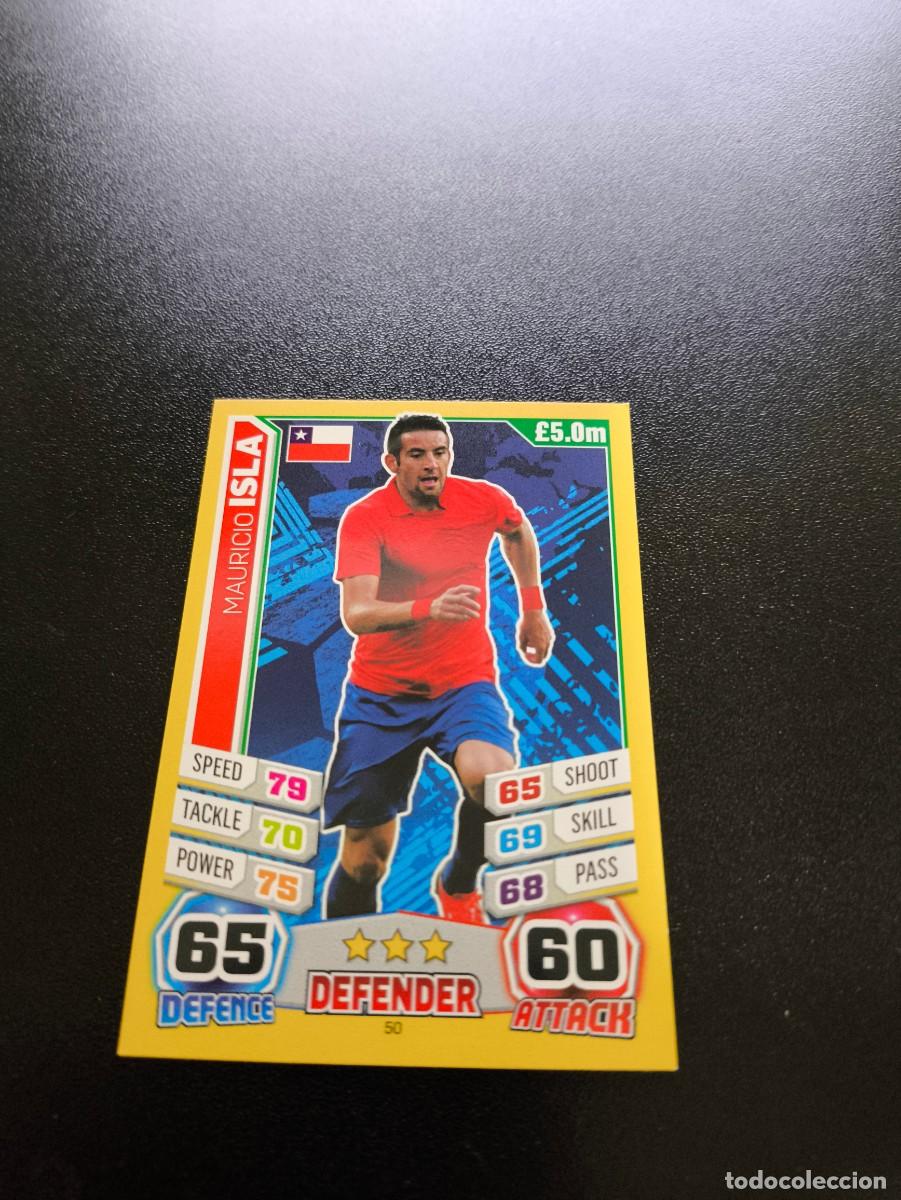 Cromos de F&uacute;tbol: 50 Mauricio Isla CHILE TOPPS MATCH ATTAX WORLD CUP MUNDIAL BRASIL 2014 14 N PANINI LIGA