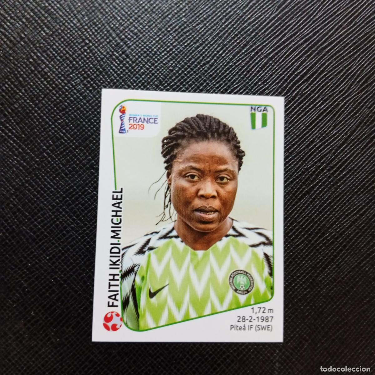 Cromos de Futebol: 86 FATIH IKI MICHAEL NIGERIA PANINI FEMENINO WOMEN&acute;S MUNDIAL 2019 FRANCIA 19 - SIN PEGAR - A74 PG28