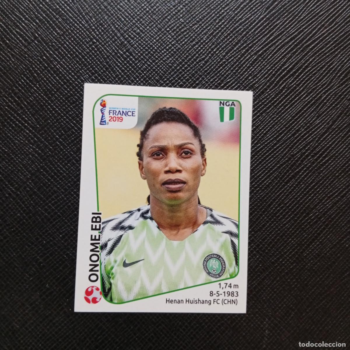 Fu&szlig;ball-Sticker: 87 ONOME EBI NIGERIA PANINI FEMENINO WOMEN&acute;S MUNDIAL 2019 FRANCIA 19 - SIN PEGAR - A74 PG28