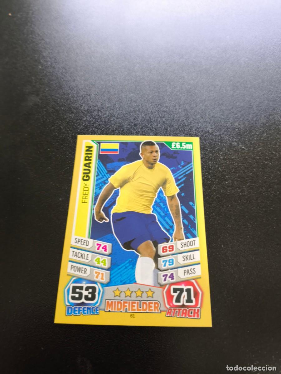 Cromos de Futebol: 61 Fredy Guarin COLOMBIA TOPPS MATCH ATTAX WORLD CUP MUNDIAL BRASIL 2014 14 N PANINI LIGA