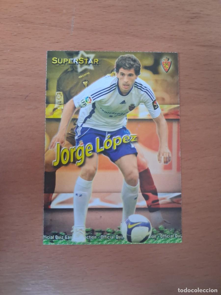 Cromos de F&uacute;tbol: Mundicromo Official Quiz Game Collection 2009 2010 Real Zaragoza Superstar 512 Jorge Lopez