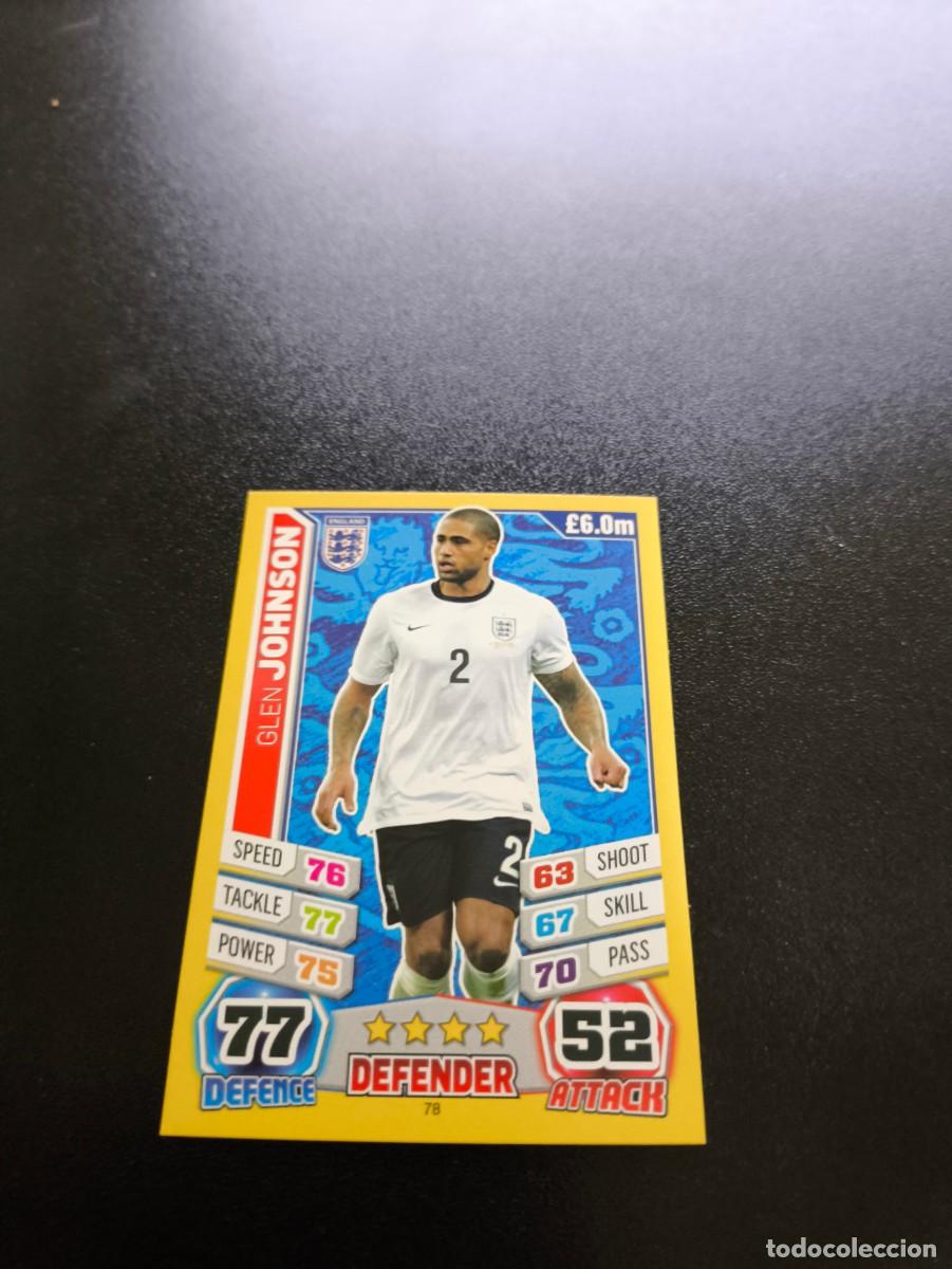 Cromos de F&uacute;tbol: 78 Glen Johnson INGLATERRA TOPPS MATCH ATTAX WORLD CUP MUNDIAL BRASIL 2014 14 N PANINI LIGA