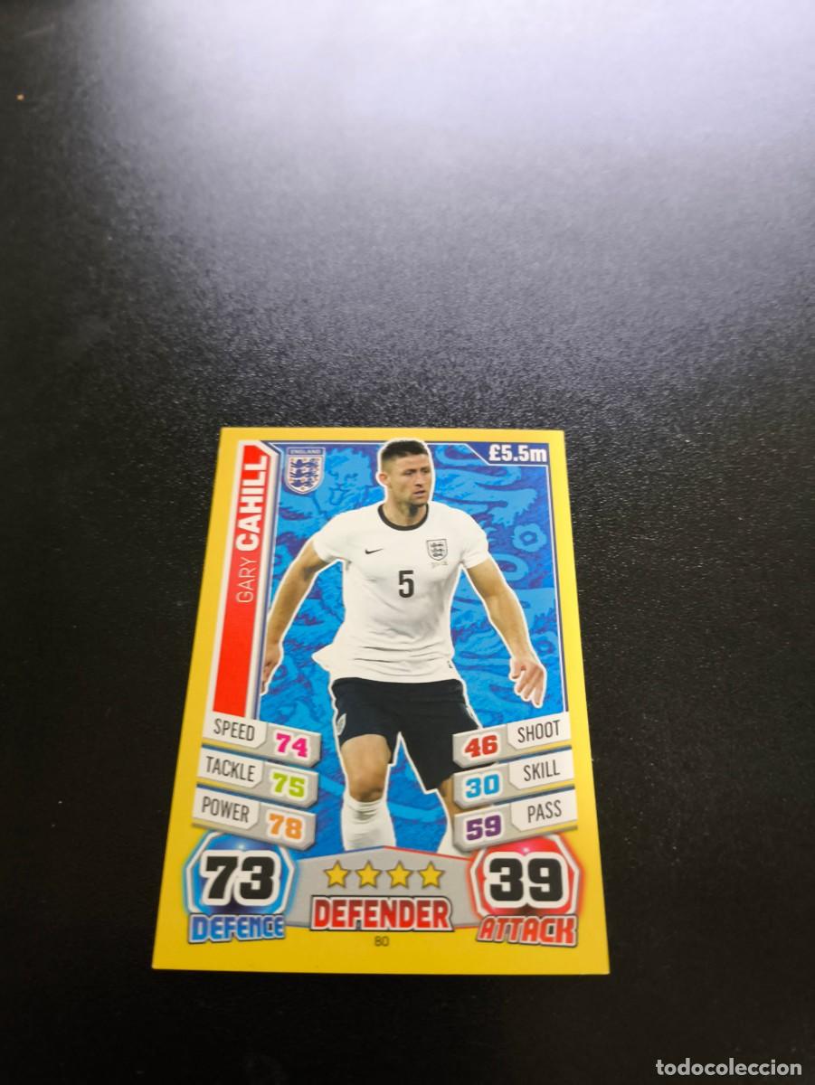 Cromos de F&uacute;tbol: 80 Gary Cahill INGLATERRA TOPPS MATCH ATTAX WORLD CUP MUNDIAL BRASIL 2014 14 N PANINI LIGA