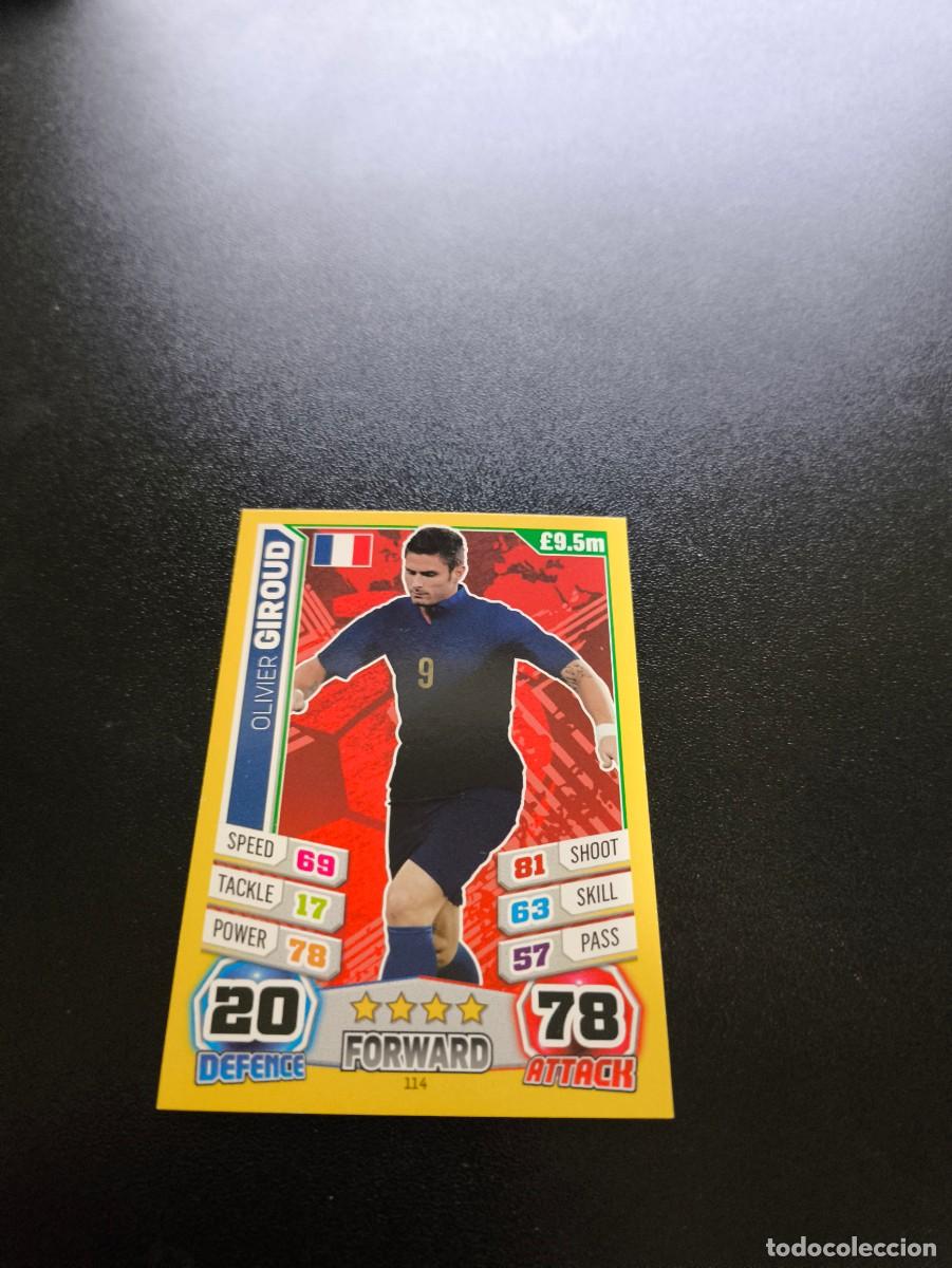 Cromos de Futebol: 114 Olivier Giroud FRANCIA FRANCE TOPPS MATCH ATTAX WORLD CUP MUNDIAL BRASIL 2014 14 N PANINI LIGA