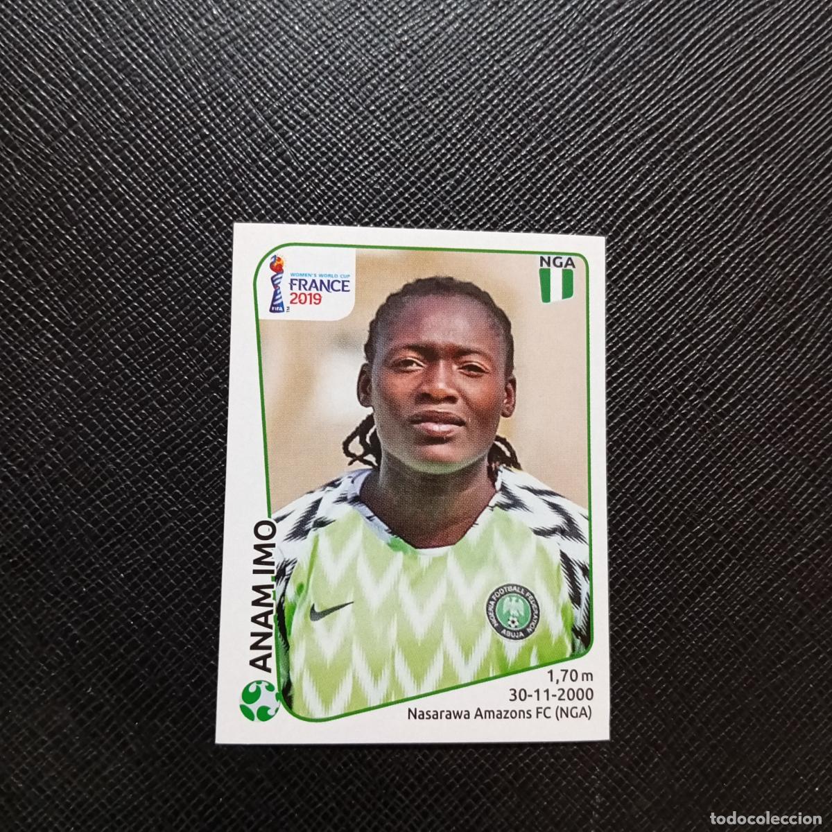 Fu&szlig;ball-Sticker: 94 ANAM IMO NIGERIA PANINI FEMENINO WOMEN&acute;S MUNDIAL 2019 FRANCIA 19 - SIN PEGAR - A74 PG29