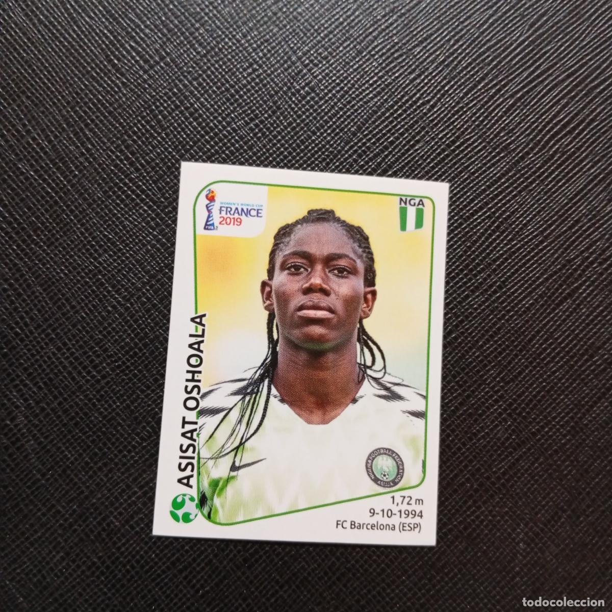 Cromos de Futebol: 99 ASISAT OSHAOLA NIGERIA PANINI FEMENINO WOMEN&acute;S MUNDIAL 2019 FRANCIA 19 - SIN PEGAR - A74 PG31