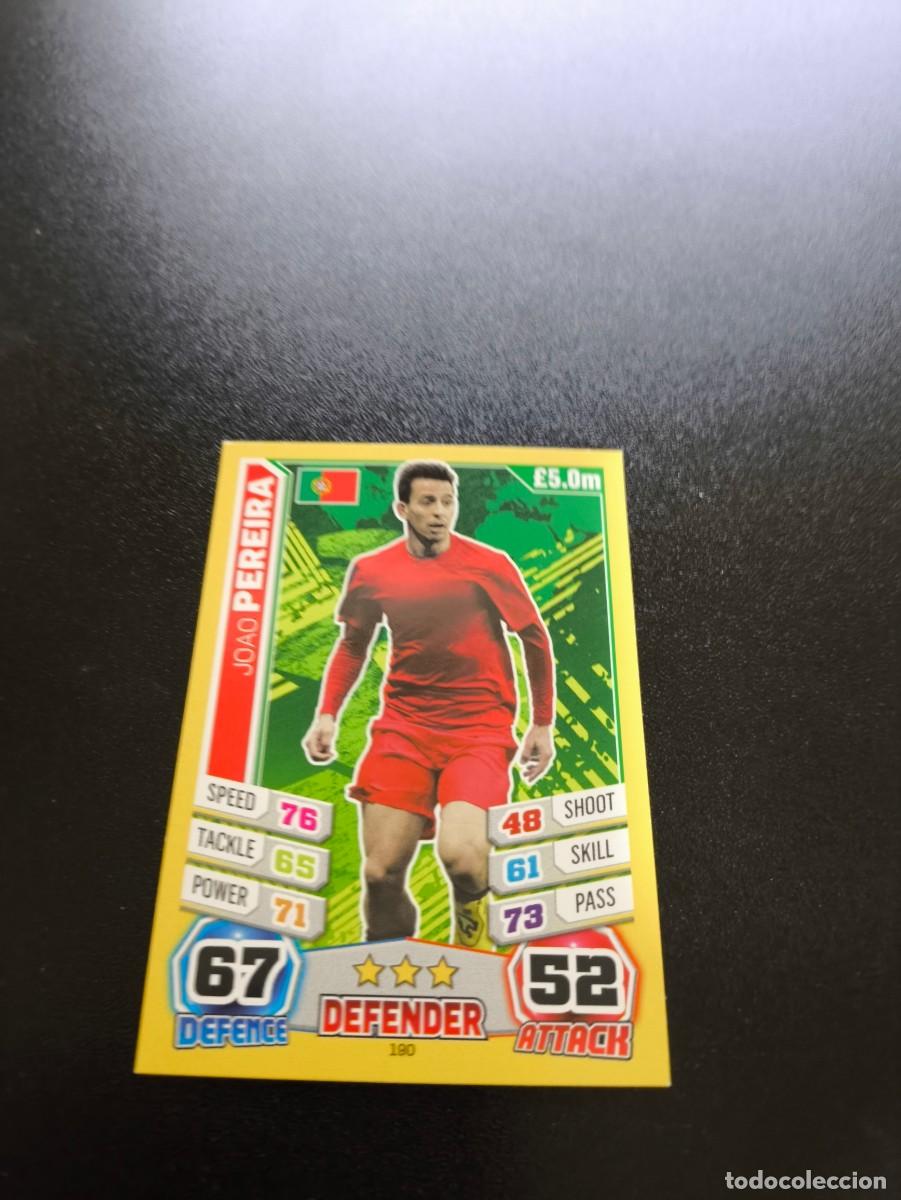 Cromos de f&uacute;tbol: 190 Joao Pereira PORTUGAL TOPPS MATCH ATTAX WORLD CUP MUNDIAL BRASIL 2014 14 N PANINI LIGA