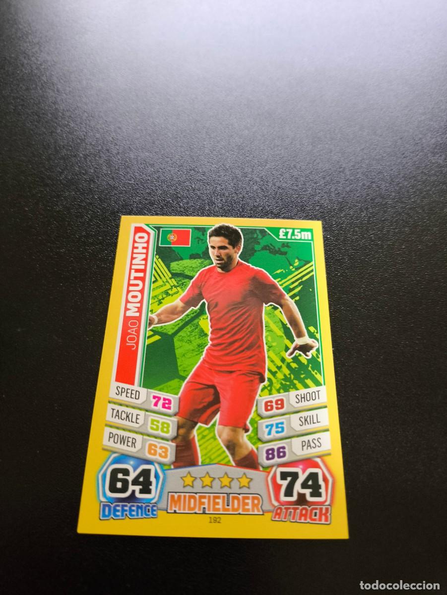 Cromos de f&uacute;tbol: 192 Joao Moutinho PORTUGAL TOPPS MATCH ATTAX WORLD CUP MUNDIAL BRASIL 2014 14 N PANINI LIGA