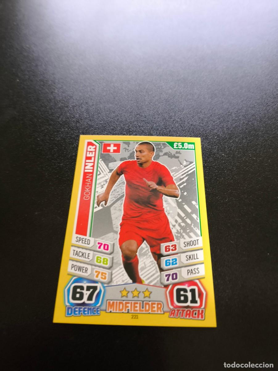 Cromos de f&uacute;tbol: 221 Gokhan Inler SUIZA TOPPS MATCH ATTAX WORLD CUP MUNDIAL BRASIL 2014 14 NO PANINI LIGA