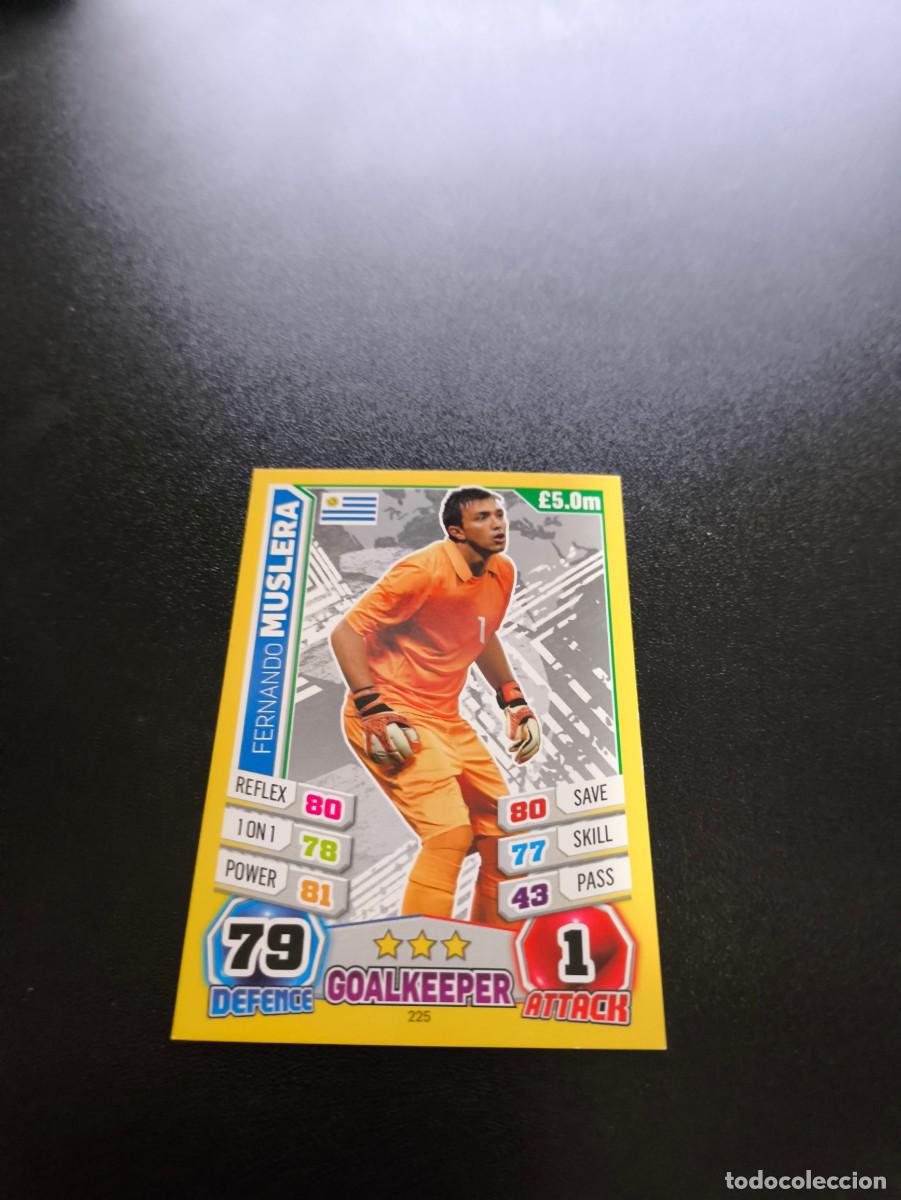 Cromos de Futebol: 225 Fernando Muslera URUGUAY TOPPS MATCH ATTAX WORLD CUP MUNDIAL BRASIL 2014 14 NO PANINI LIGA