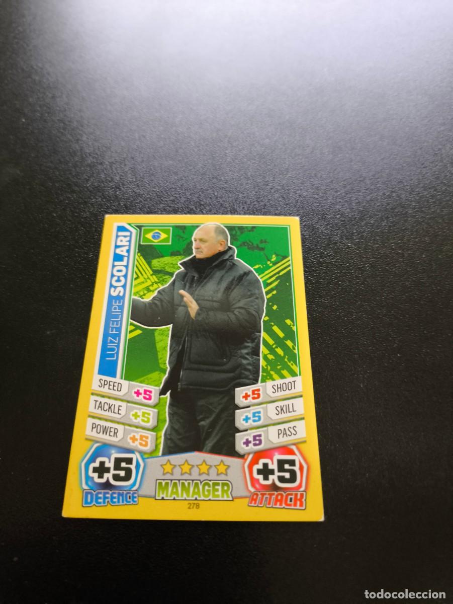 Cartes &agrave; collectionner de Football: 278 Luiz Felipe Scolari BRASIL TOPPS MATCH ATTAX WORLD CUP MUNDIAL BRASIL 2014 14 NO PANINI LIGA
