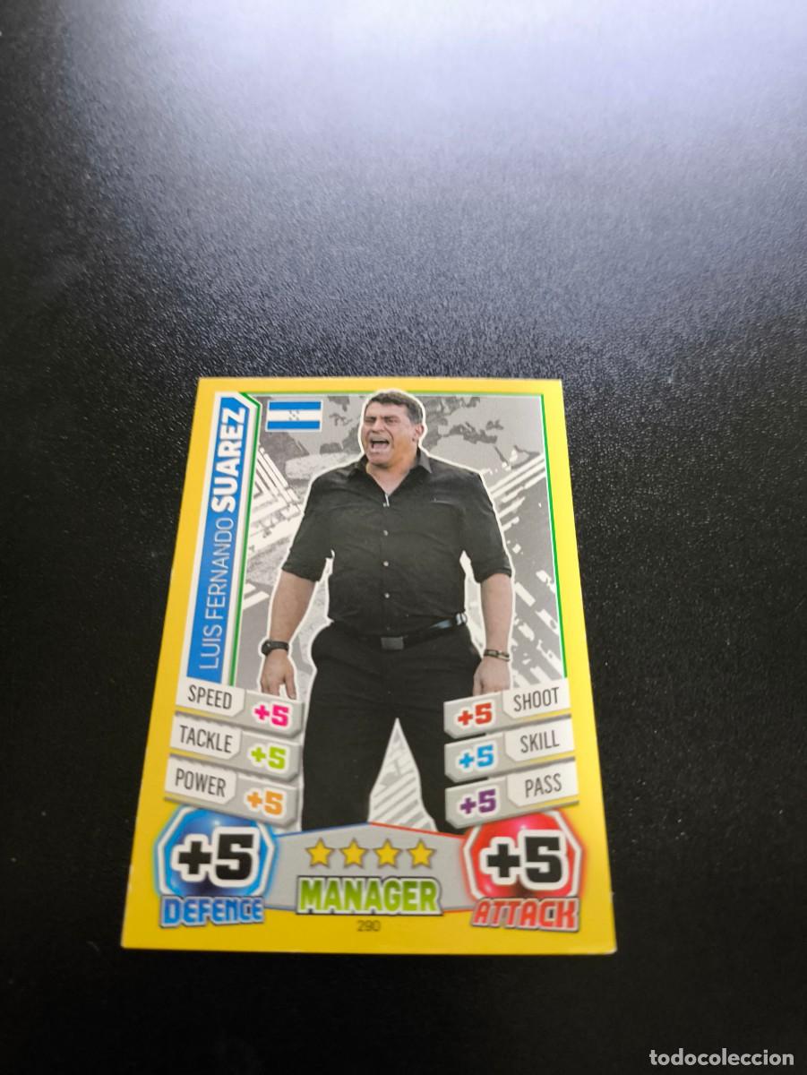 Figurine di Calcio: 290 Luis Fernando Suarez HONDURAS TOPPS MATCH ATTAX WORLD CUP MUNDIAL BRASIL 2014 14 NO PANINI LIGA