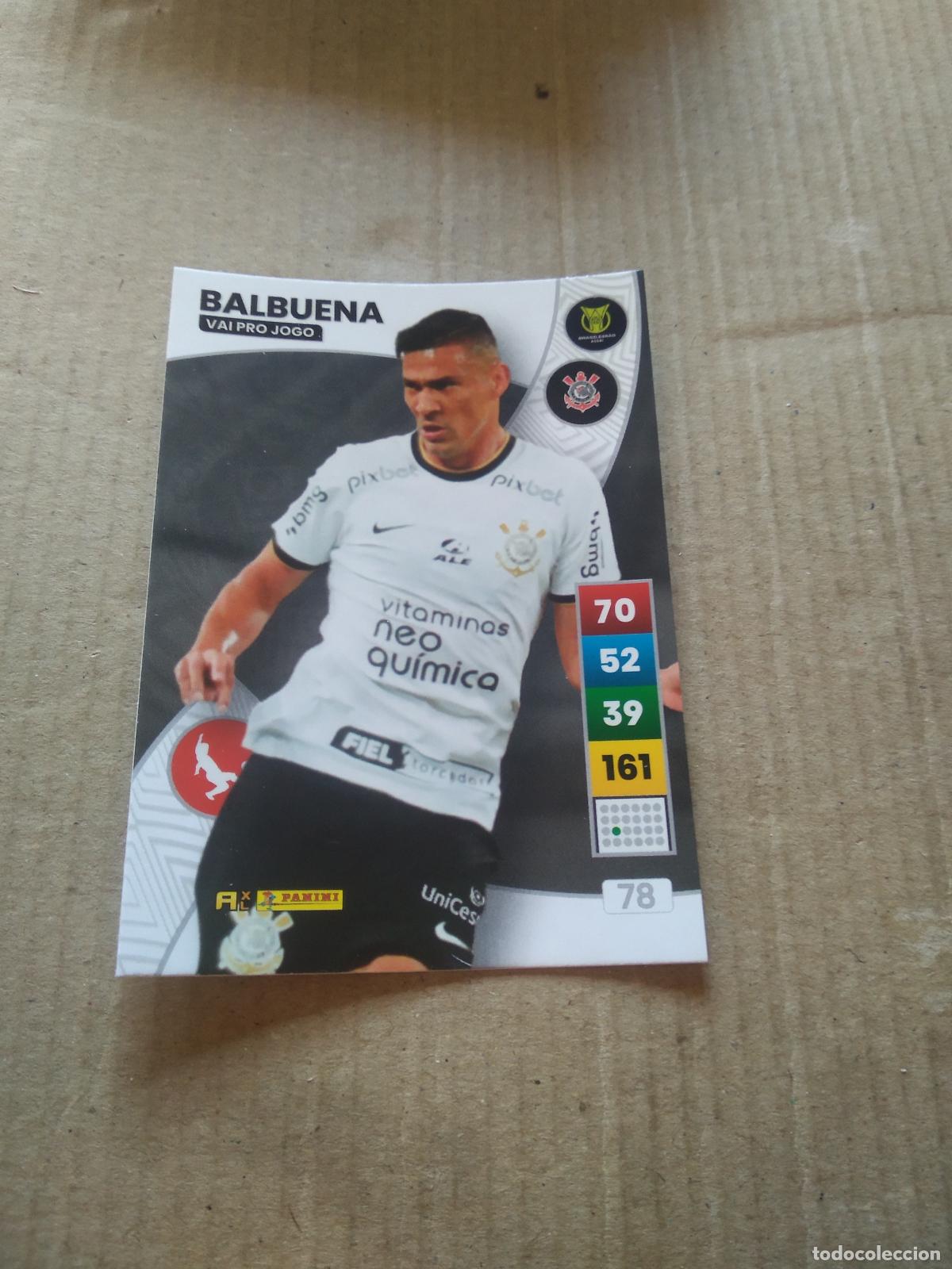 Cartes &agrave; collectionner de Football: 78 BALBUENA CORINTHIANS CROMO FUTBOL PANINI ADRENALYN LIGA BRASIL 2023 BRASILEIRAO
