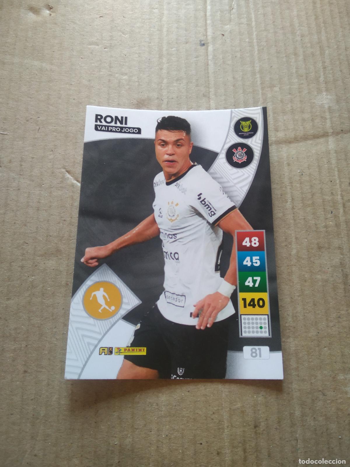 Cartes &agrave; collectionner de Football: 81 RONI CORINTHIANS CROMO FUTBOL PANINI ADRENALYN LIGA BRASIL 2023 BRASILEIRAO