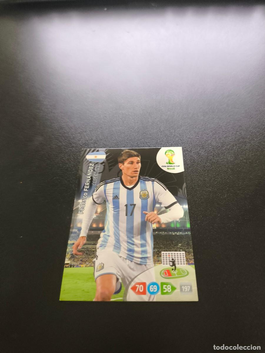 Cromos de F&uacute;tbol: Federico Fern&aacute;ndez ARGENTINA PANINI ADRENALYN XL WORLD CUP MUNDIAL BRASIL 2014 NO LIGA ESTE
