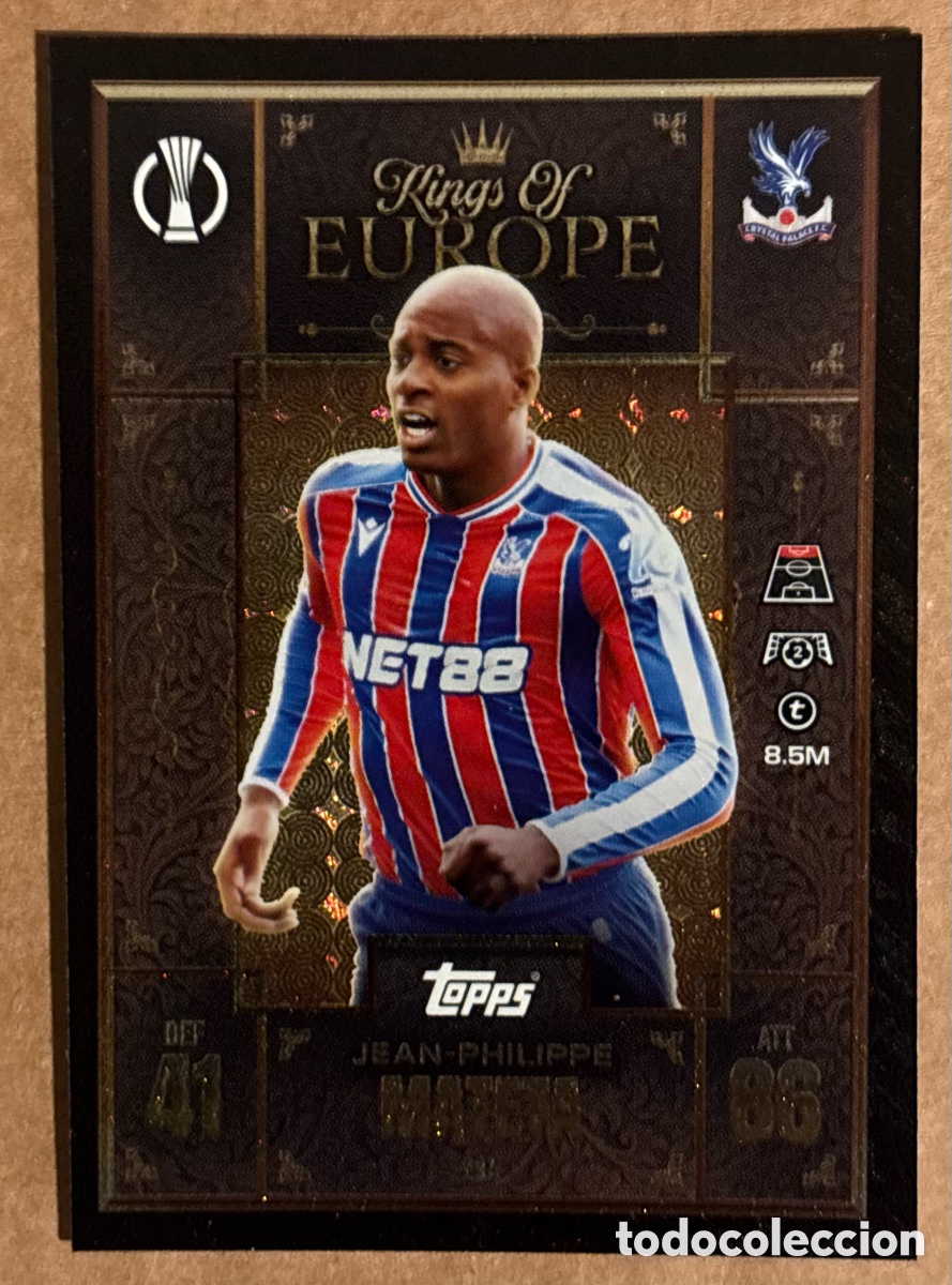 Football Stickers: JEAN PHILIPPE MATETA (CRYSTAL PALACE). CARTA KINGS OF EUROPE TOPPS MATCH ATTAX 2025/26.