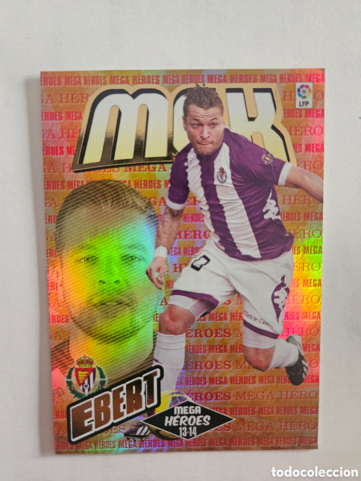 Cromos de F&uacute;tbol: 385 EBERT VALLADOLID H&Eacute;ROES MEGACRACKS PANINI ALBUM LIGA 2013 2014 13 14