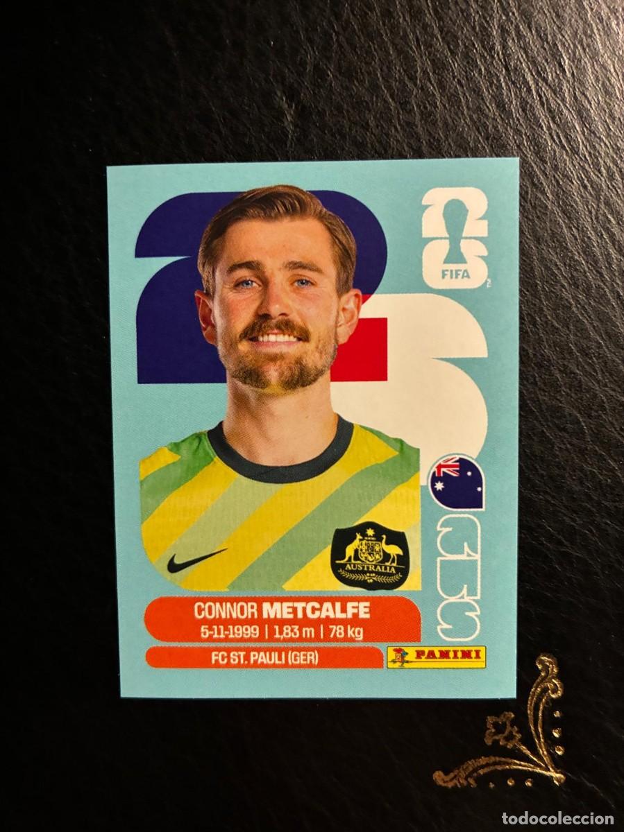Cromos de F&uacute;tbol: AUS 15 CONNOR METCALFE AUS15 AUSTRALIA FIFA WORLD CUP MUNDIAL 2026 26 PANINI