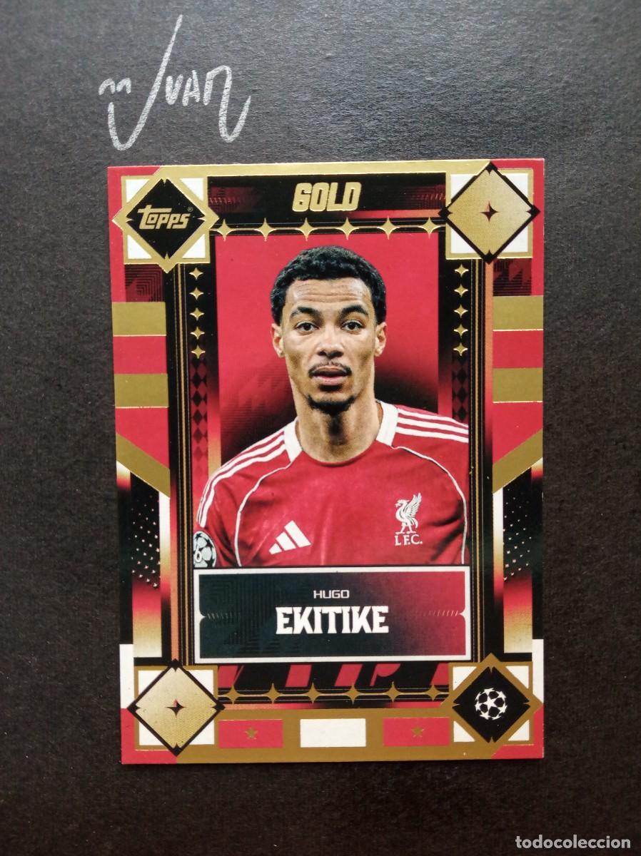 Cromos de F&uacute;tbol: HUGO EKITIKE LIVERPOOL FRANCIA MUNDIAL 2026 ⚽ TOPPS &reg; GOLD UEFA CLUB COMPETITIONS 2025 2026 25 26