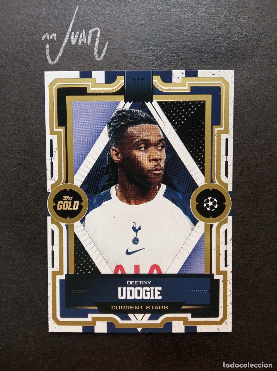 Cromos de F&uacute;tbol: CURRENT STARS DESTINY UDOGIE TOTTENHAM HOTSPUR MUNDIAL 2026 ⚽ TOPPS &reg; GOLD UCC UEFA 2025 2026 25 26