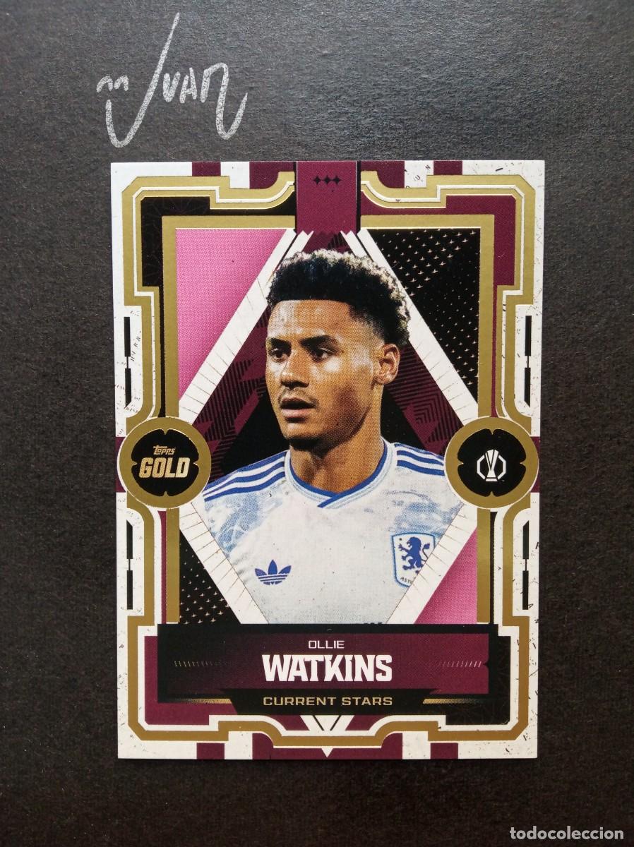 Figurine di Calcio: CURRENT STARS OLLIE WATKINS ASTON VILLA ENGLAND MUNDIAL 2026 ⚽ TOPPS &reg; GOLD UCC UEFA 2025 2026 25 26