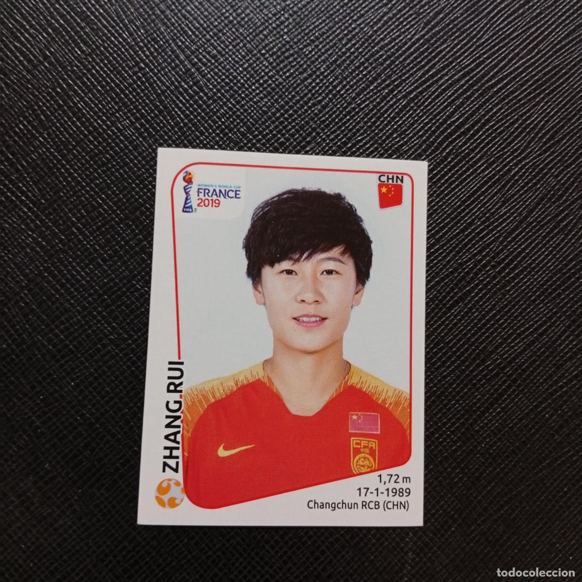Figurine di Calcio: 131 ZHANG RUI CHINA PANINI FEMENINO WOMEN&acute;S MUNDIAL 2019 FRANCIA 19 - SIN PEGAR - A74 PG36