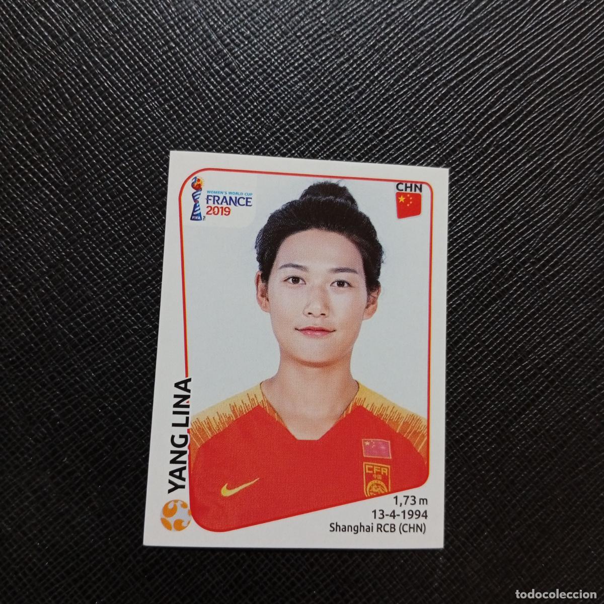 Figurine di Calcio: 132 YANG LINA CHINA PANINI FEMENINO WOMEN&acute;S MUNDIAL 2019 FRANCIA 19 - SIN PEGAR - A74 PG37