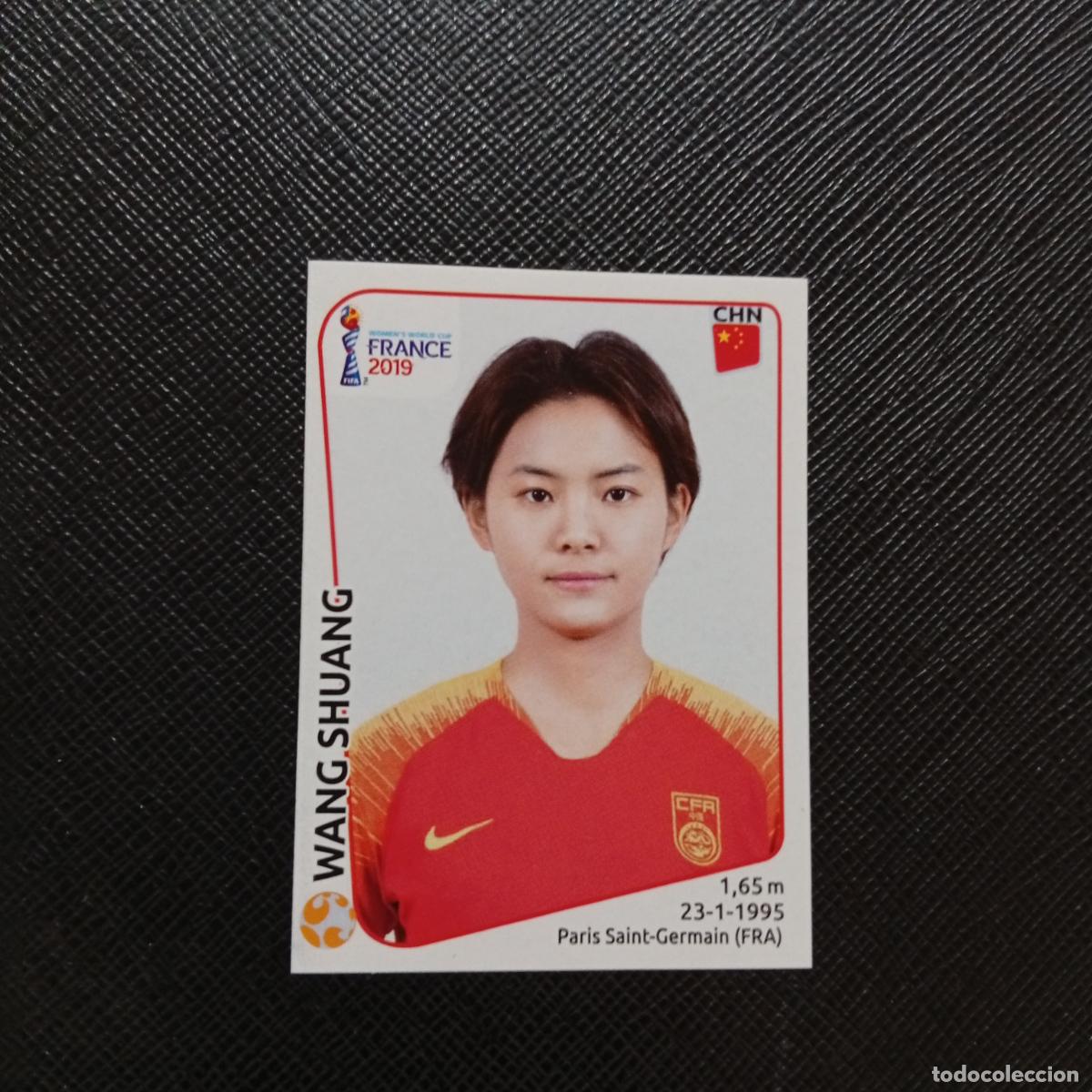 Figurine di Calcio: 133 WANG SHUANG CHINA PANINI FEMENINO WOMEN&acute;S MUNDIAL 2019 FRANCIA 19 - SIN PEGAR - A74 PG37