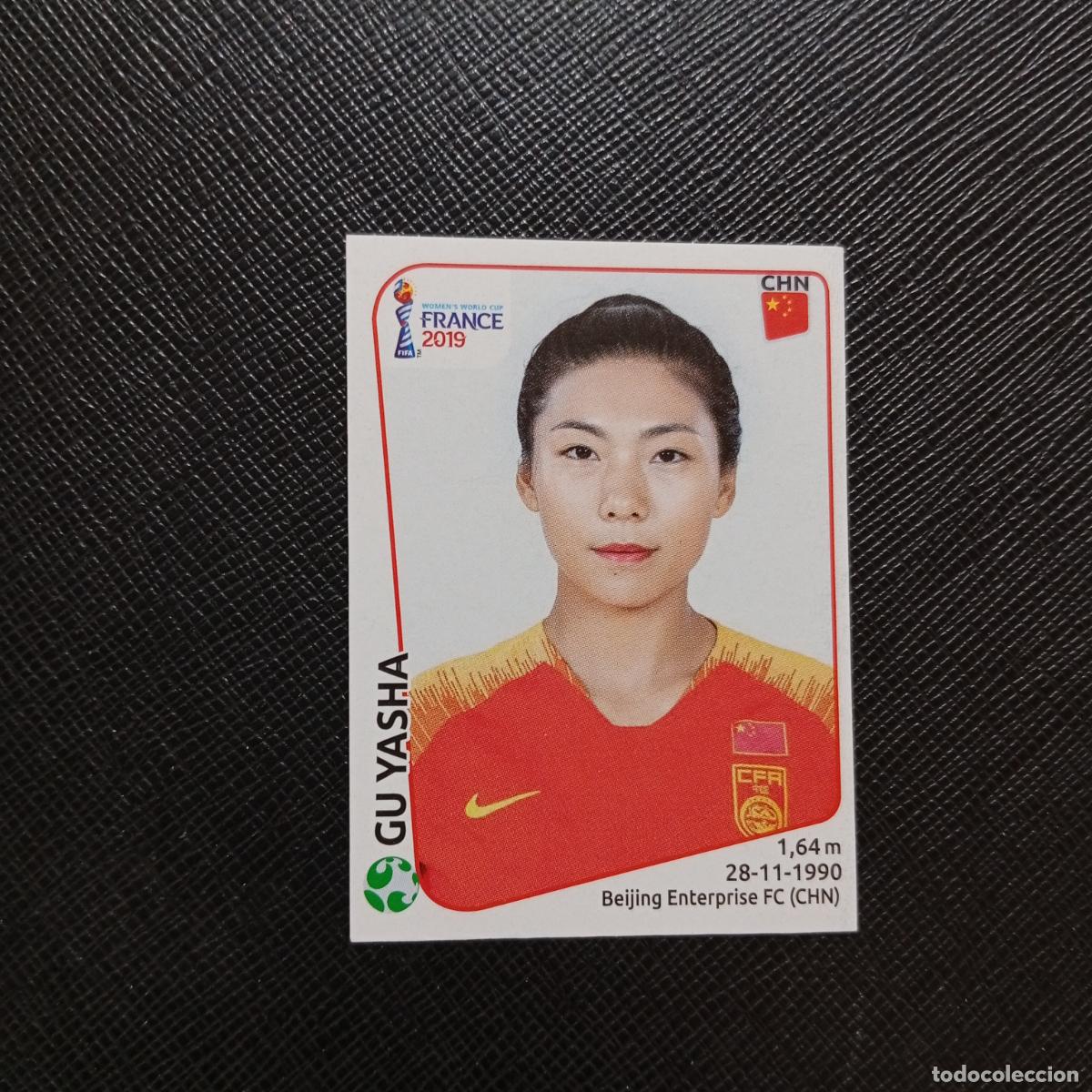 Cromos de Futebol: 137 GU YASHA CHINA PANINI FEMENINO WOMEN&acute;S MUNDIAL 2019 FRANCIA 19 - SIN PEGAR - A74 PG38
