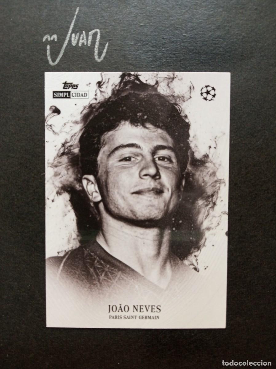 Cromos de F&uacute;tbol: RETRATO JOAO NEVES PARIS SAINT-GERMAIN PORTUGAL PSG ⚽ TOPPS &reg; SIMPLICIDAD CHAMPIONS 2025 2026 25 26