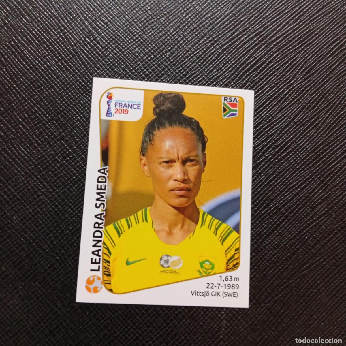 Cromos de F&uacute;tbol: 167 LEANDRA SMEDA SOUTH AFRICA PANINI FEMENINO WOMEN&acute;S MUNDIAL 2019 FRANCIA 19 SIN PEGAR - A74 PG41
