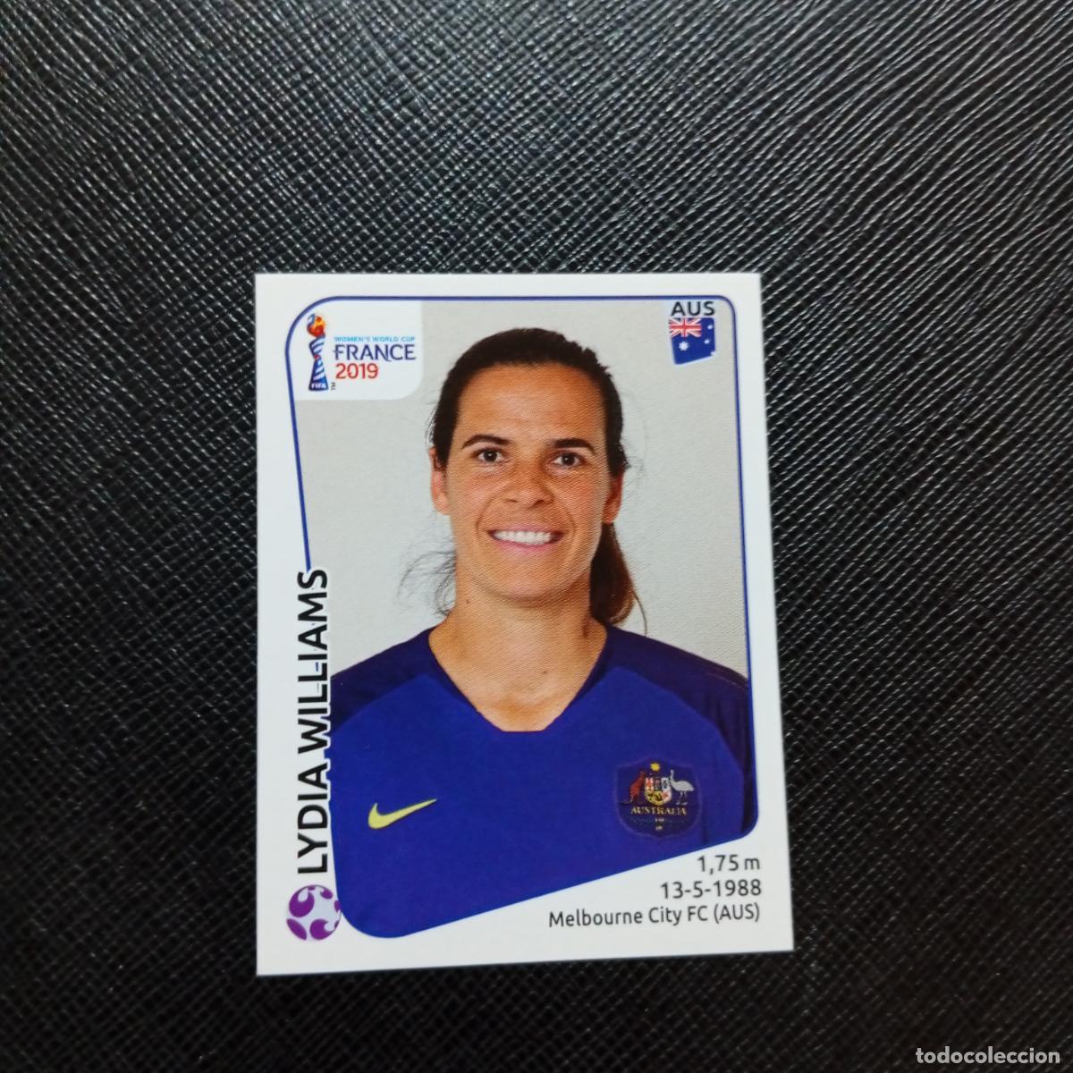 Cromos de F&uacute;tbol: 178 LYDIA WILLIAMS AUSTRALIA PANINI FEMENINO WOMEN&acute;S MUNDIAL 2019 FRANCIA 19 - SIN PEGAR - A74 PG41