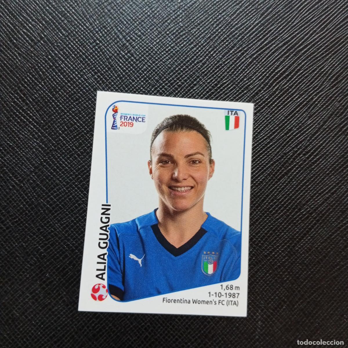 Fu&szlig;ball-Sticker: 202 ALIA GUAGNI ITALIA PANINI FEMENINO WOMEN&acute;S MUNDIAL 2019 FRANCIA 19 SIN PEGAR - A74 PG44