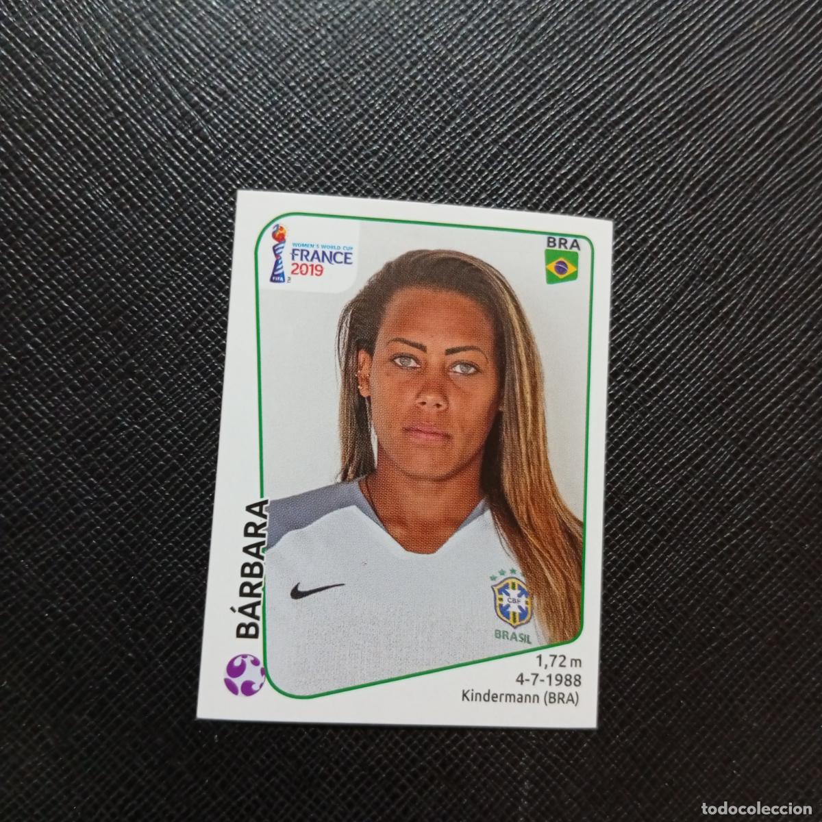 Cromos de Futebol: 216 BARBARA BRASIL PANINI FEMENINO WOMEN&acute;S MUNDIAL 2019 FRANCIA 19 SIN PEGAR - A74 PG45